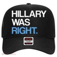 Hillary Was Right Liberal Democrat Hat thumb 0