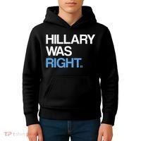 Hillary Was Right Liberal Democrat Kids Hoodie thumb 4