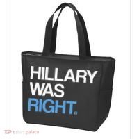 Hillary Was Right Liberal Democrat Tote Bag thumb 3