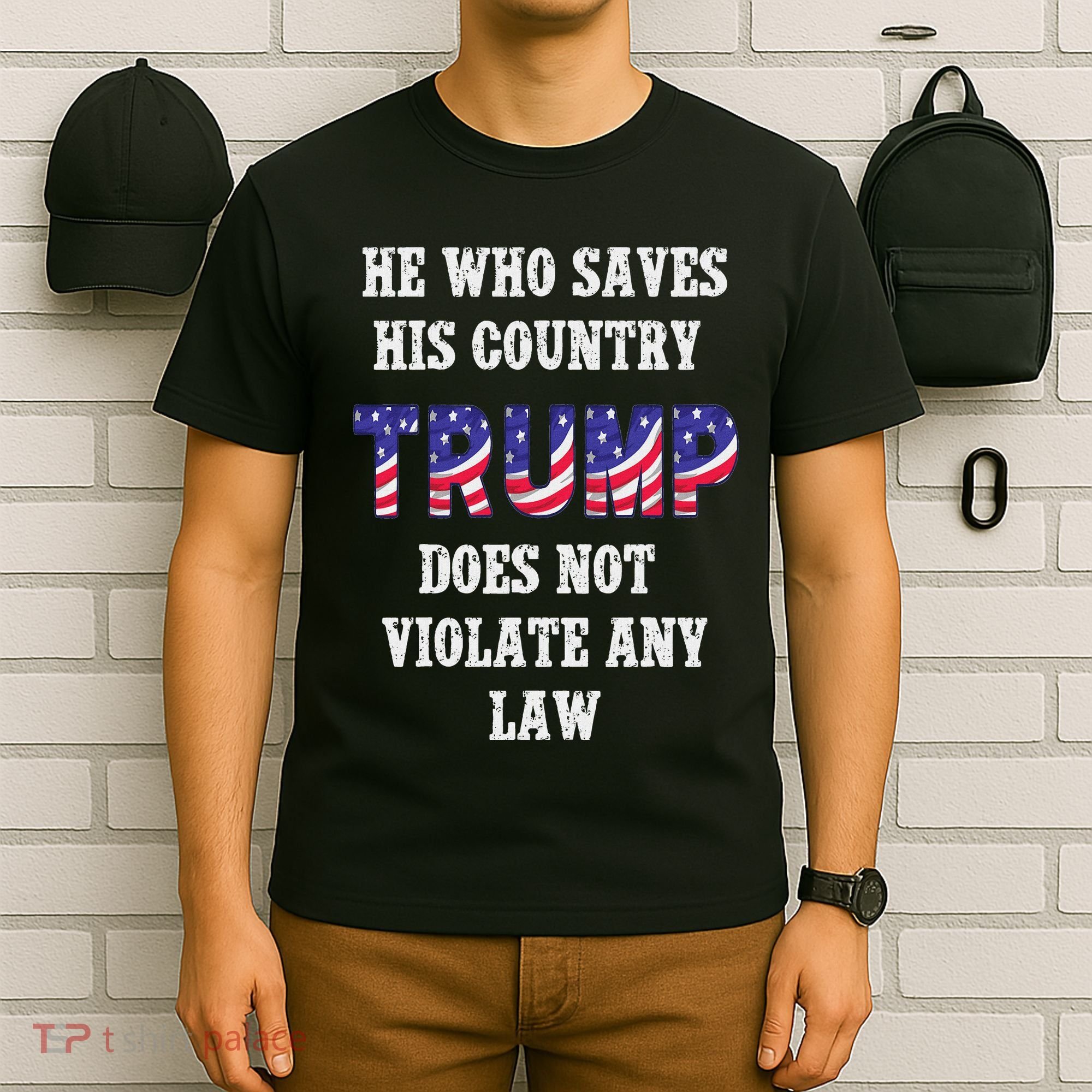 He Who Saves His Country Does Not Violate Any Law T-Shirt