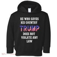 He Who Saves His Country Does Not Violate Any Law Toddler Hoodie thumb 0