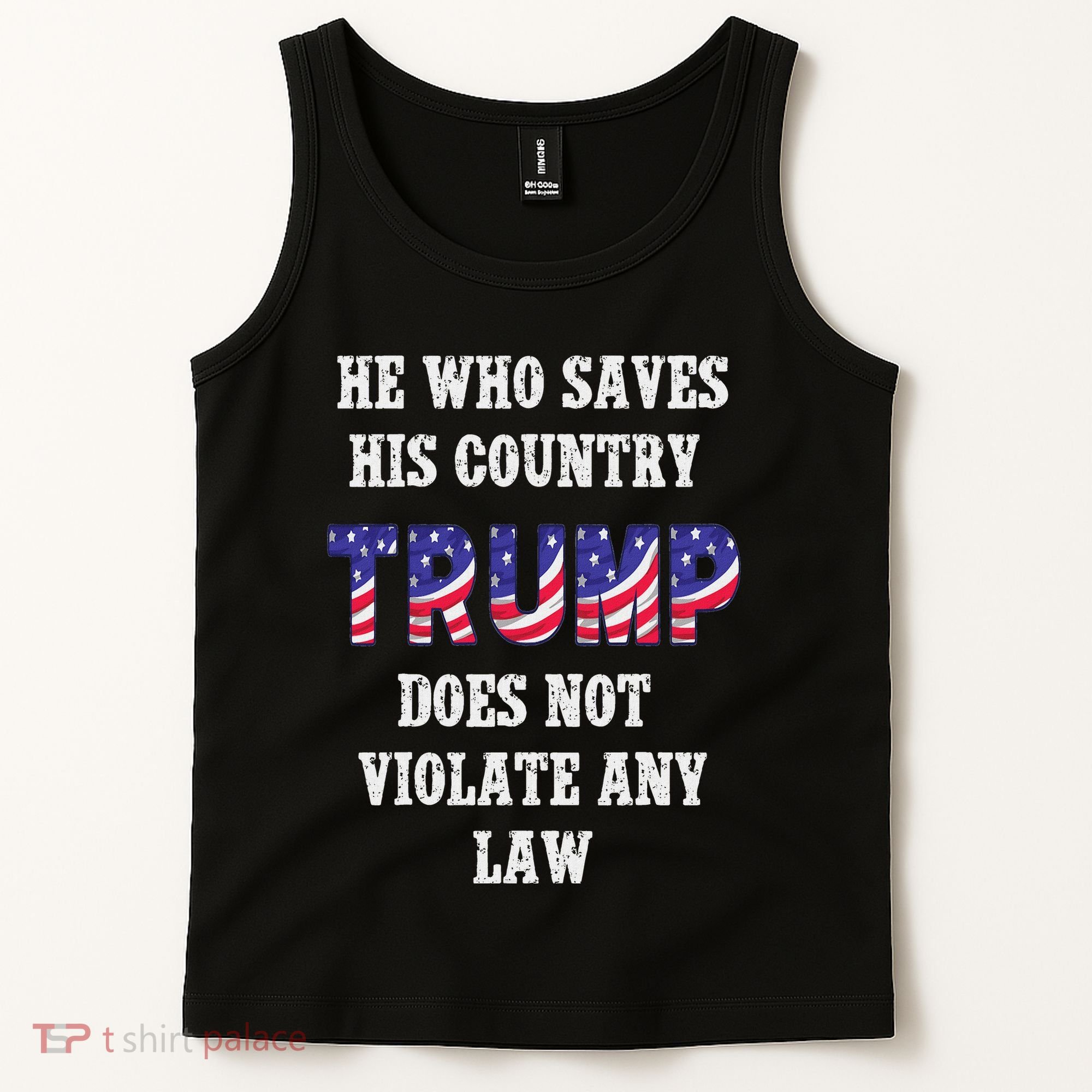 He Who Saves His Country Does Not Violate Any Law Tank Top