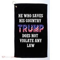 He Who Saves His Country Does Not Violate Any Law Golf Towel thumb 0