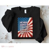 He Who Saves His Country Does Not Violate Any Law Sweatshirt thumb 2