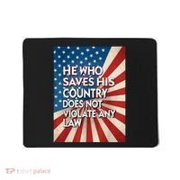 He Who Saves His Country Does Not Violate Any Law Mousepad thumb 0