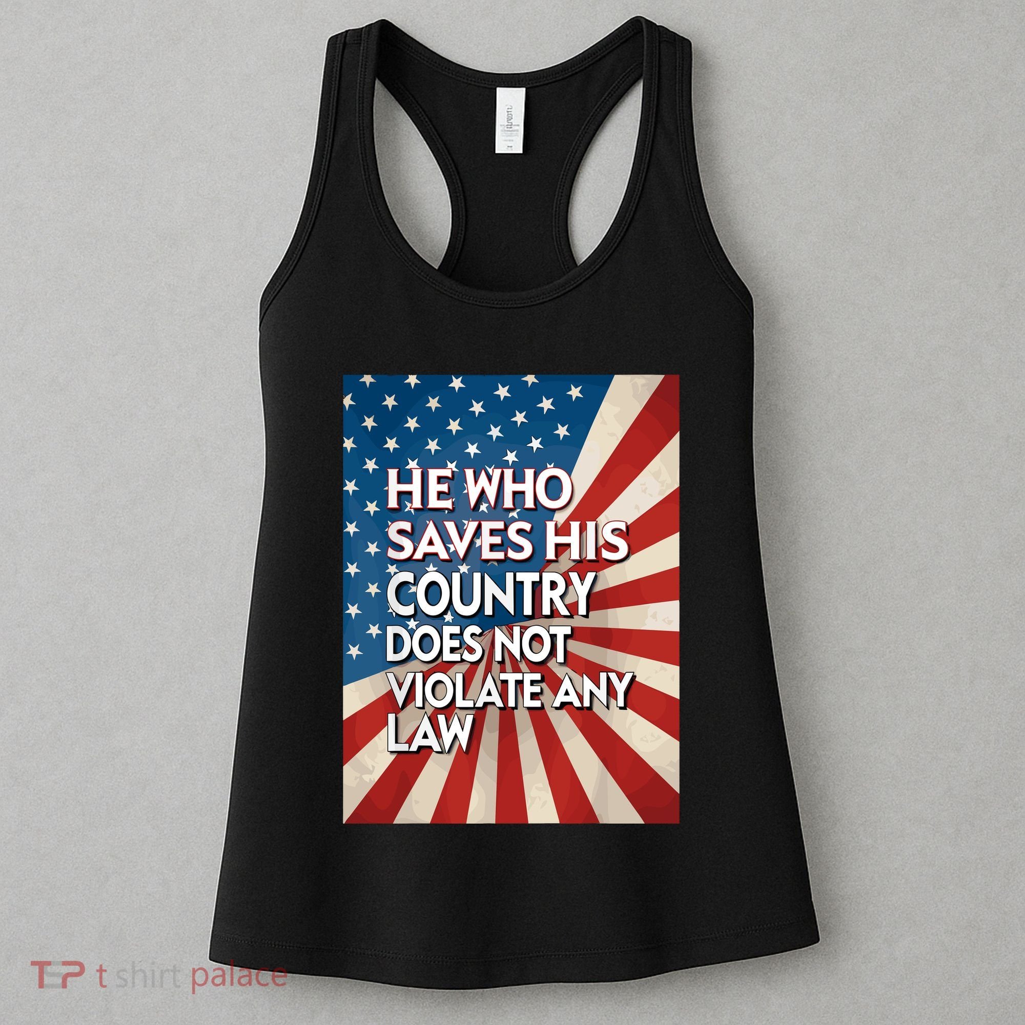 He Who Saves His Country Does Not Violate Any Law Women's Tank Top