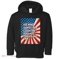 He Who Saves His Country Does Not Violate Any Law Toddler Hoodie thumb 0