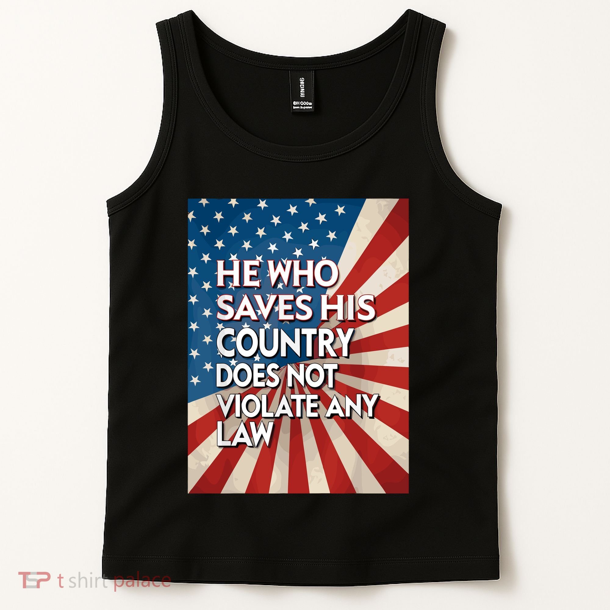 He Who Saves His Country Does Not Violate Any Law Tank Top
