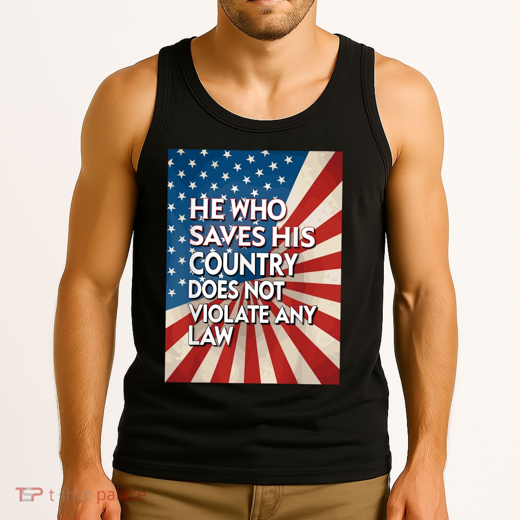 He Who Saves His Country Does Not Violate Any Law Tank Top