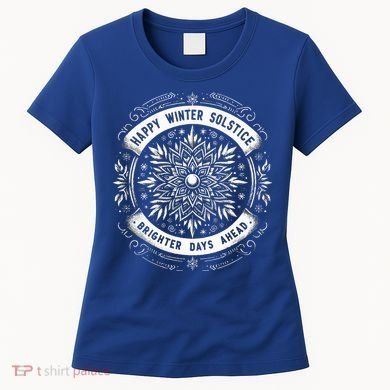 Happy Winter Solstice Brighter Snowflake Days Ahead Women's T-Shirt