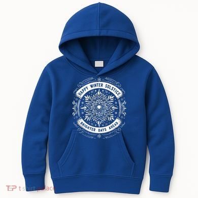Happy Winter Solstice Brighter Snowflake Days Ahead Kids Hoodie
