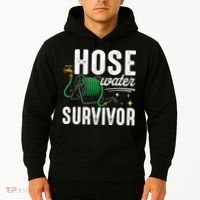Hose Water Survicor Gardening Funny Hoodie thumb 2
