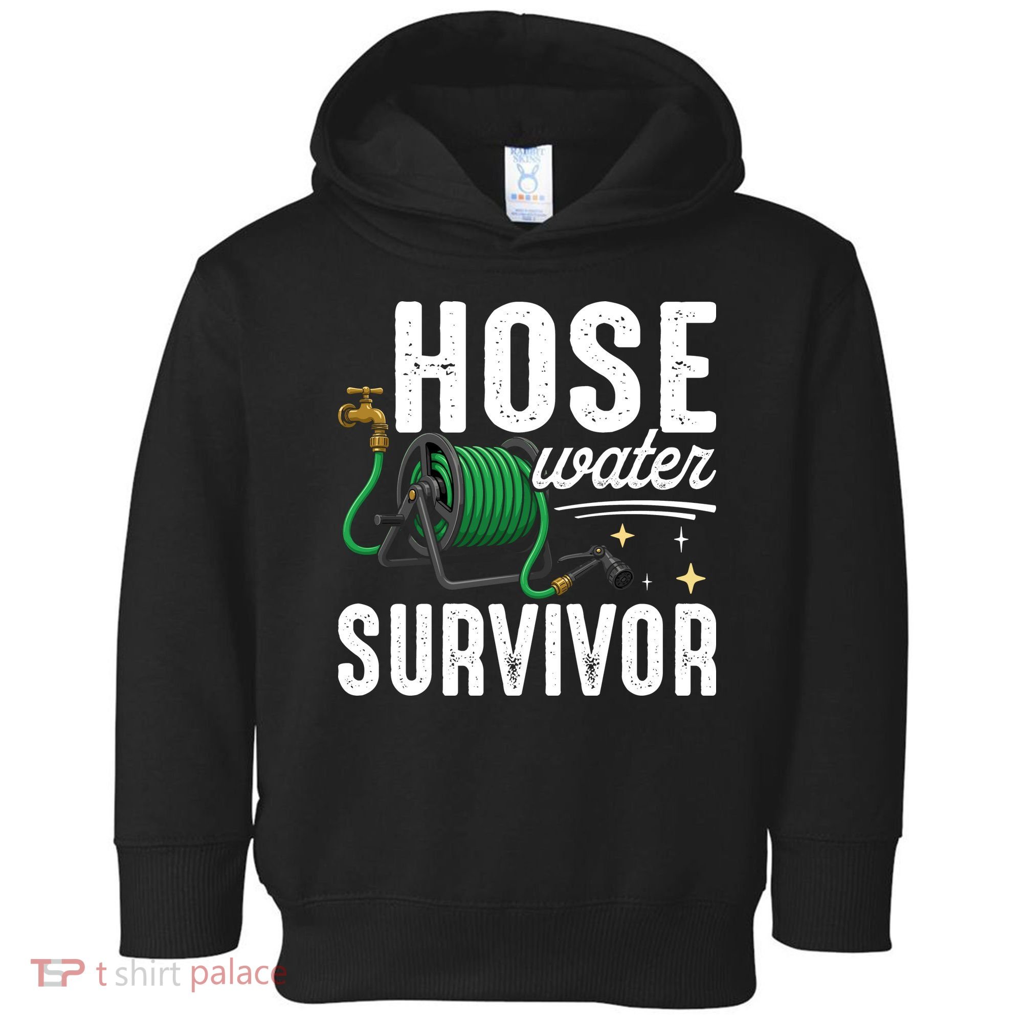 Hose Water Survicor Gardening Funny Toddler Hoodie