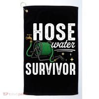 Hose Water Survicor Gardening Funny Golf Towel thumb 0