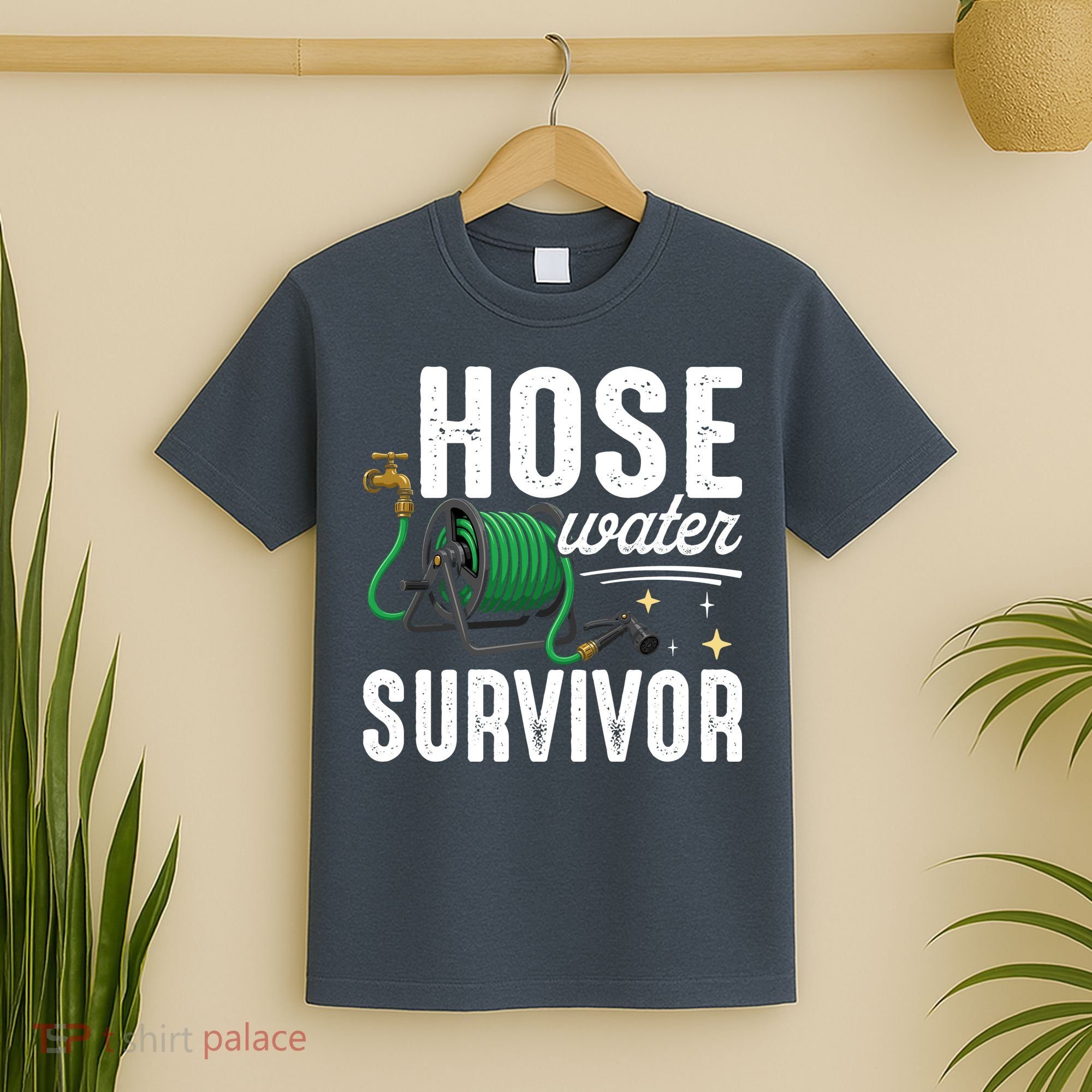 Hose Water Survicor Gardening Funny T-Shirt