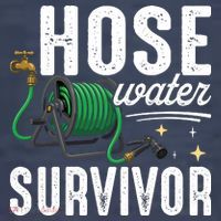 Hose Water Survicor Gardening Funny T-Shirt thumb 5
