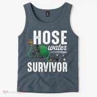Hose Water Survicor Gardening Funny Tank Top thumb 2