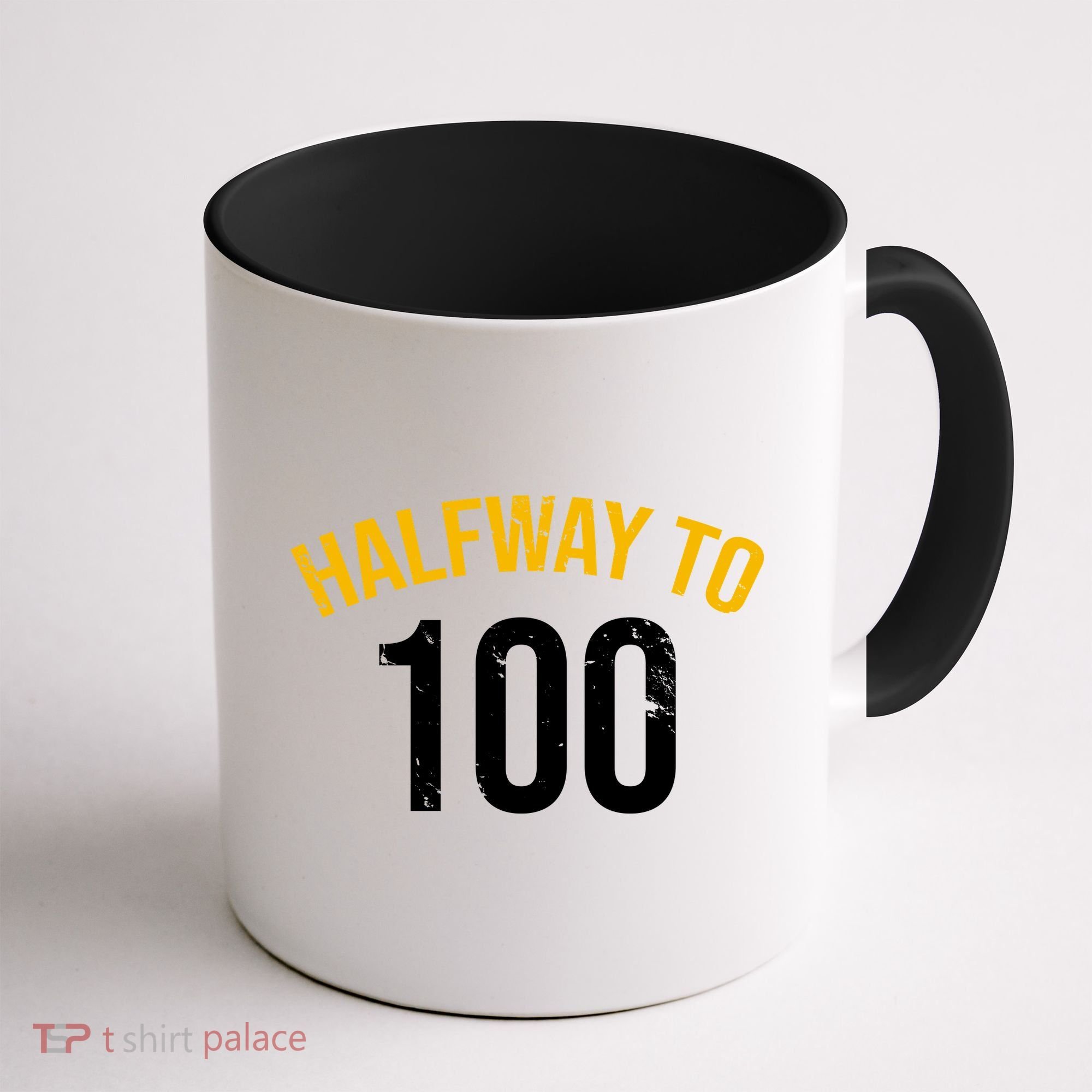 Half Way To 100, Funny 50th Birthday Joke Coffee Mug