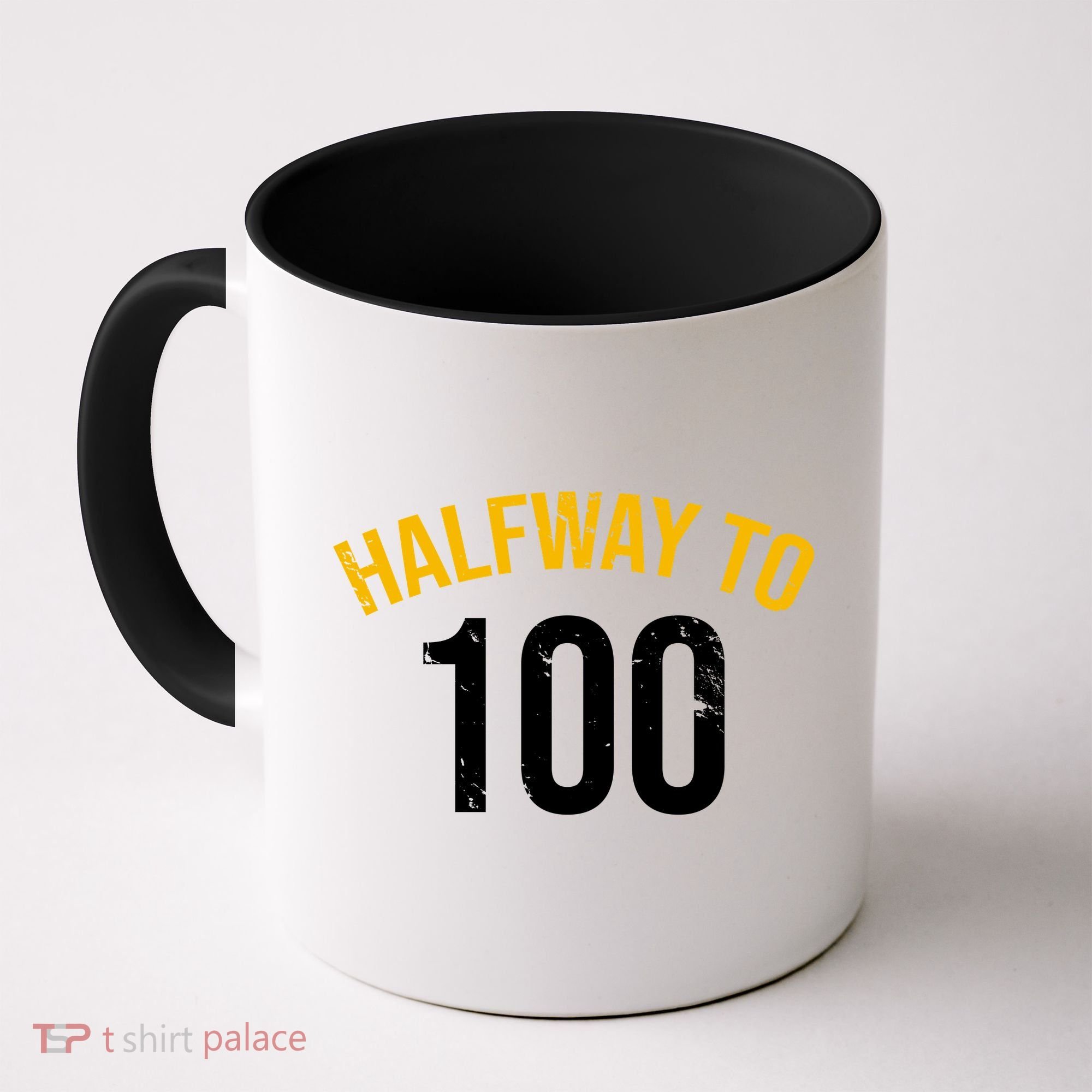 Half Way To 100, Funny 50th Birthday Joke Coffee Mug