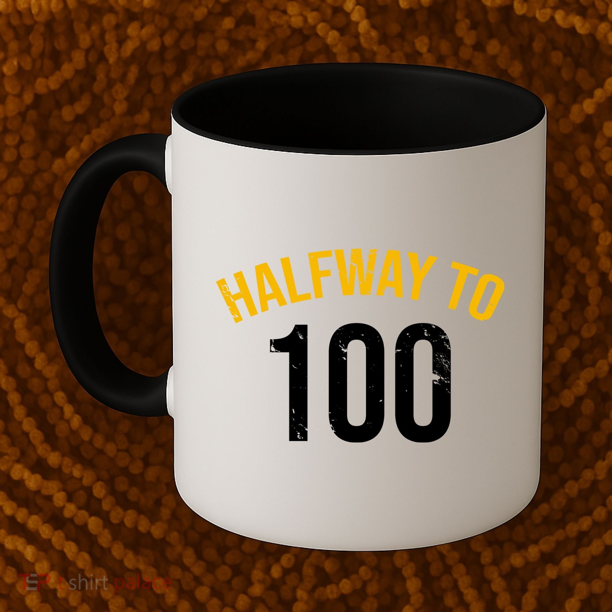 Half Way To 100, Funny 50th Birthday Joke Coffee Mug