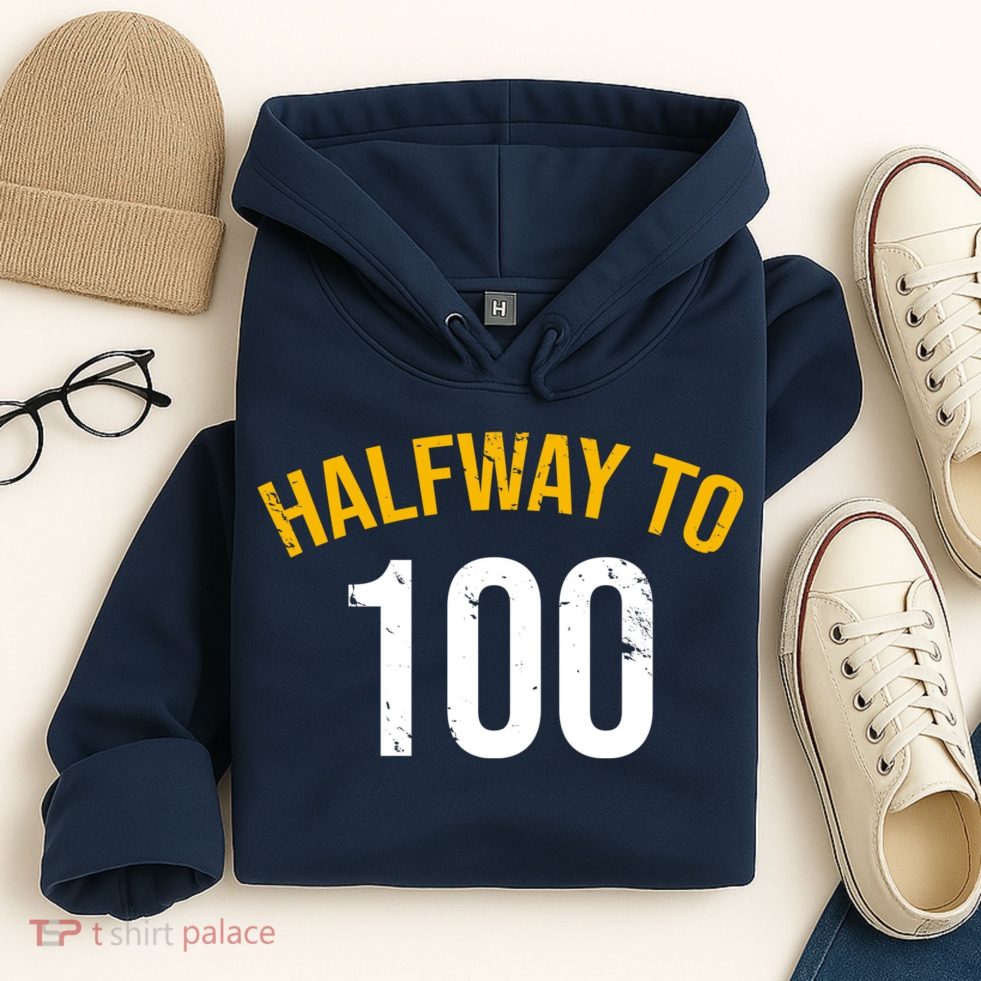 Half Way To 100, Funny 50th Birthday Joke Hoodie