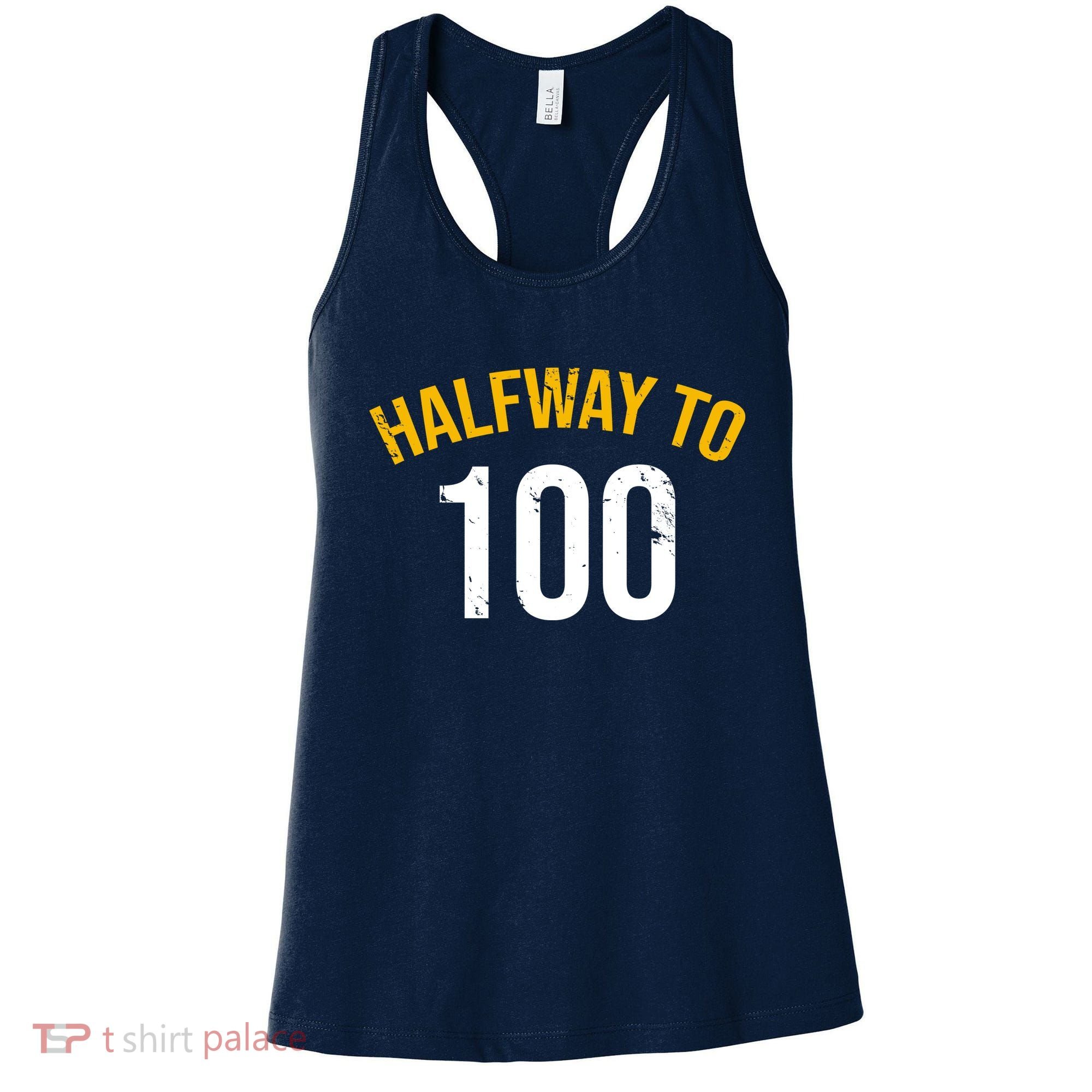 Half Way To 100, Funny 50th Birthday Joke Women's Tank Top