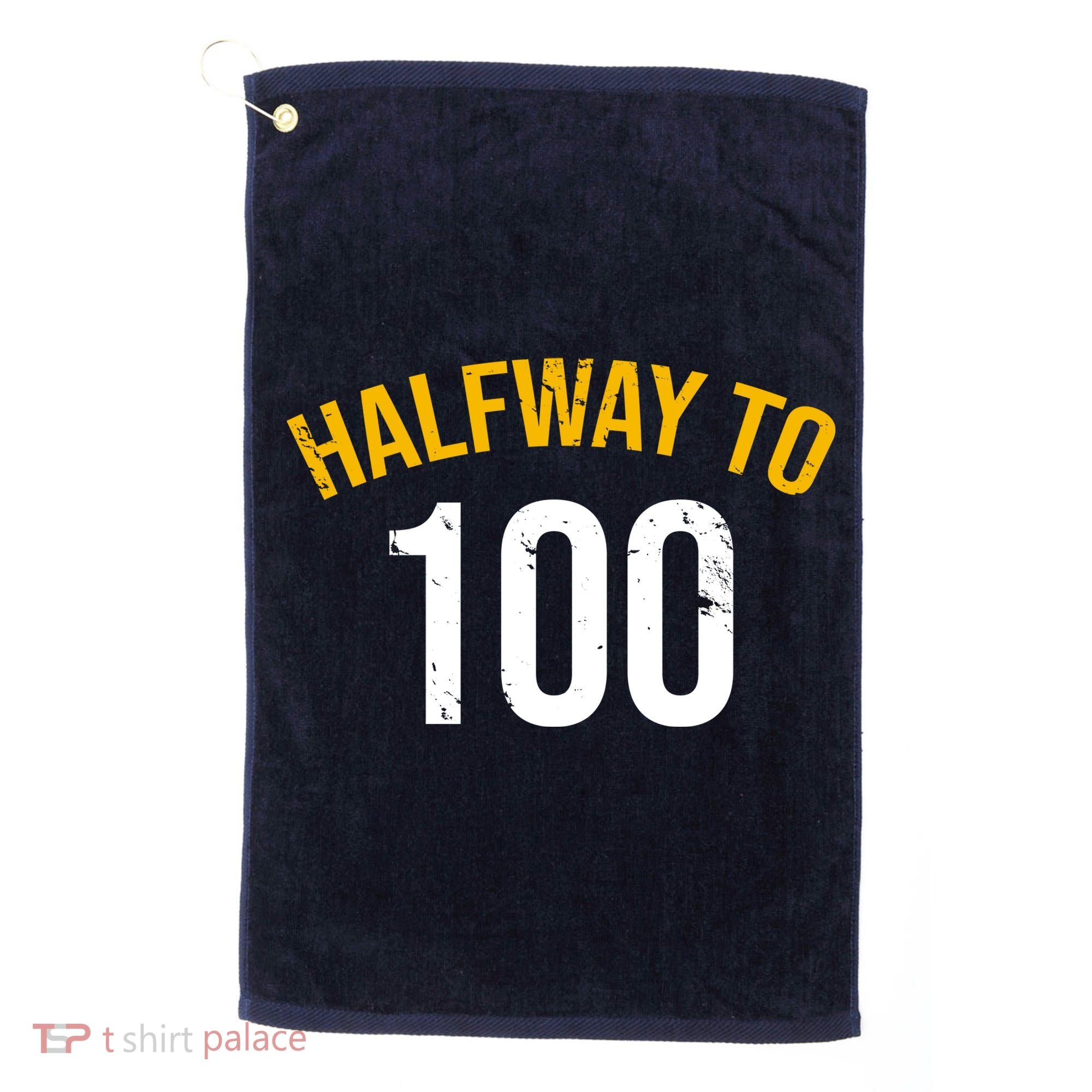 Half Way To 100, Funny 50th Birthday Joke Golf Towel