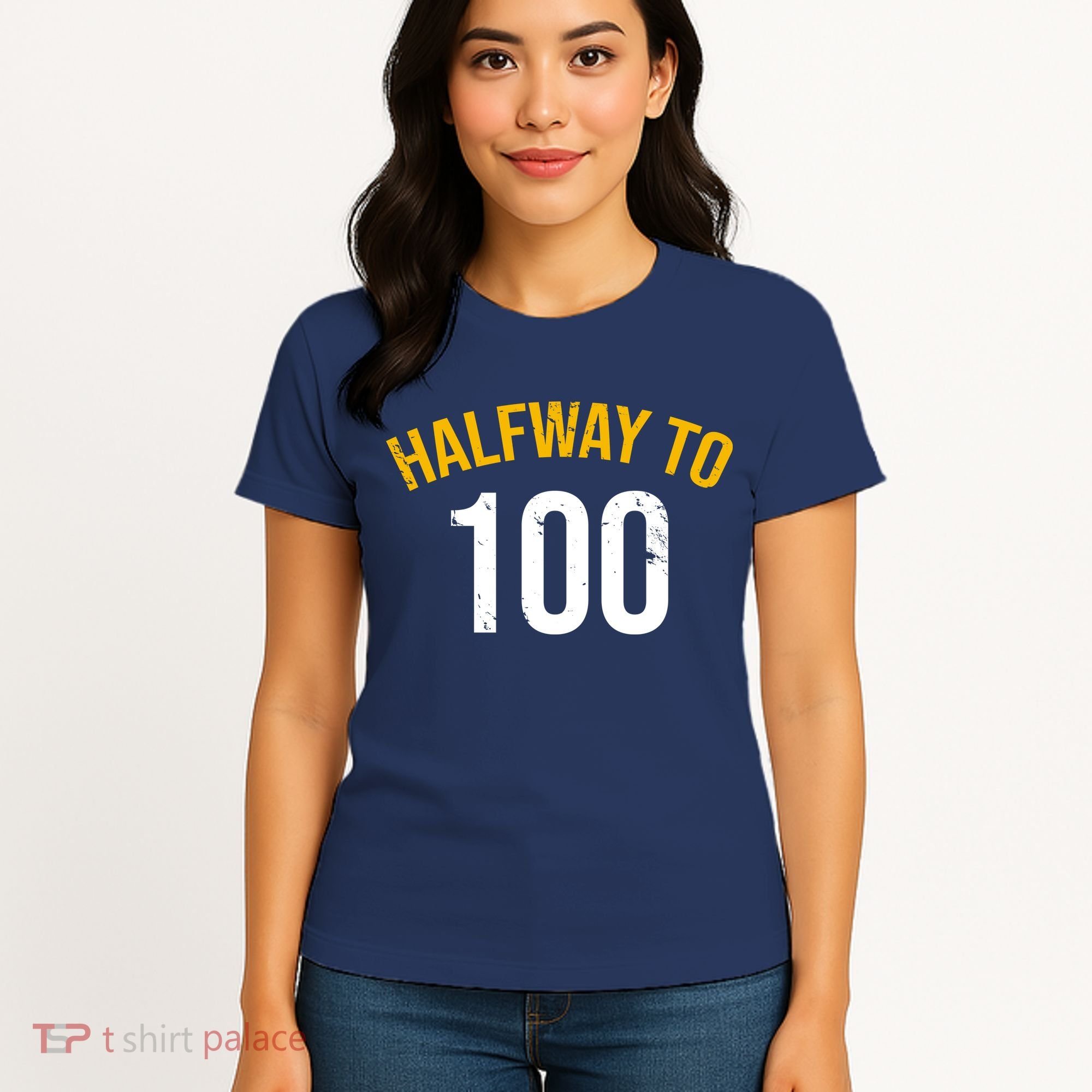 Half Way To 100, Funny 50th Birthday Joke Women's T-Shirt