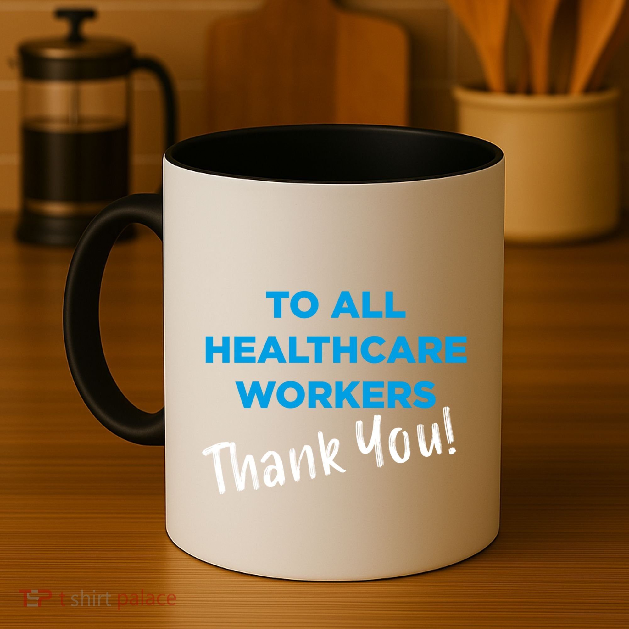 Healthcare Workers Thank You! Nurses & Doctors Support Coffee Mug