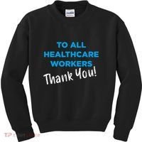 Healthcare Workers Thank You! Nurses & Doctors Support Kids Sweatshirt thumb 0