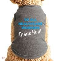 Healthcare Workers Thank You! Nurses & Doctors Support Doggie Tank thumb 0