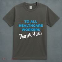 Healthcare Workers Thank You! Nurses & Doctors Support T-Shirt thumb 4