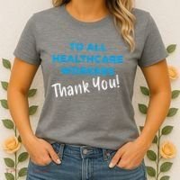 Healthcare Workers Thank You! Nurses & Doctors Support Women's T-Shirt thumb 2
