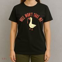 Hell Wont Take Me Funny Duck T-Shirt thumb 4