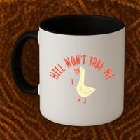 Hell Wont Take Me Funny Duck Coffee Mug thumb 2