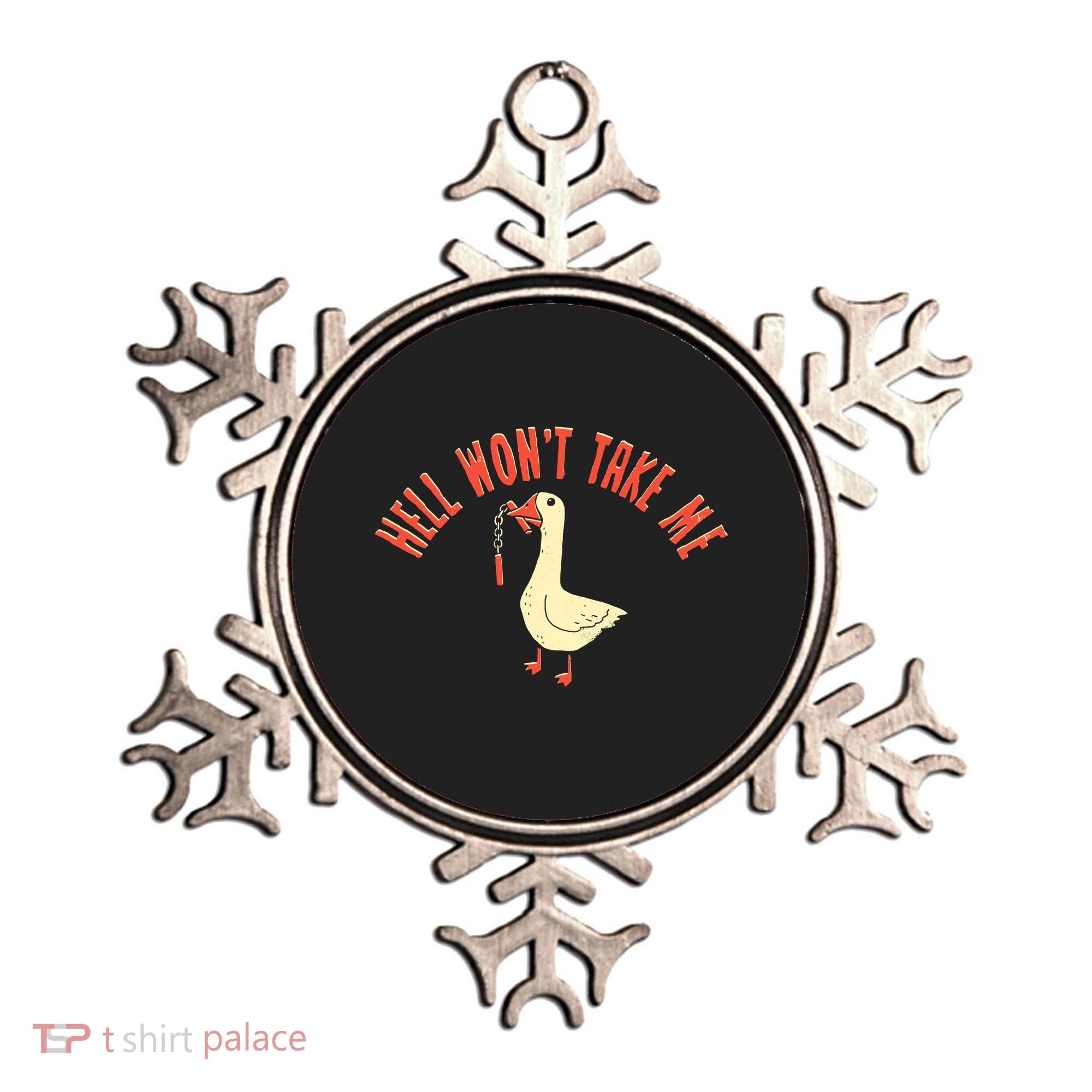 Hell Wont Take Me Funny Duck Ornament