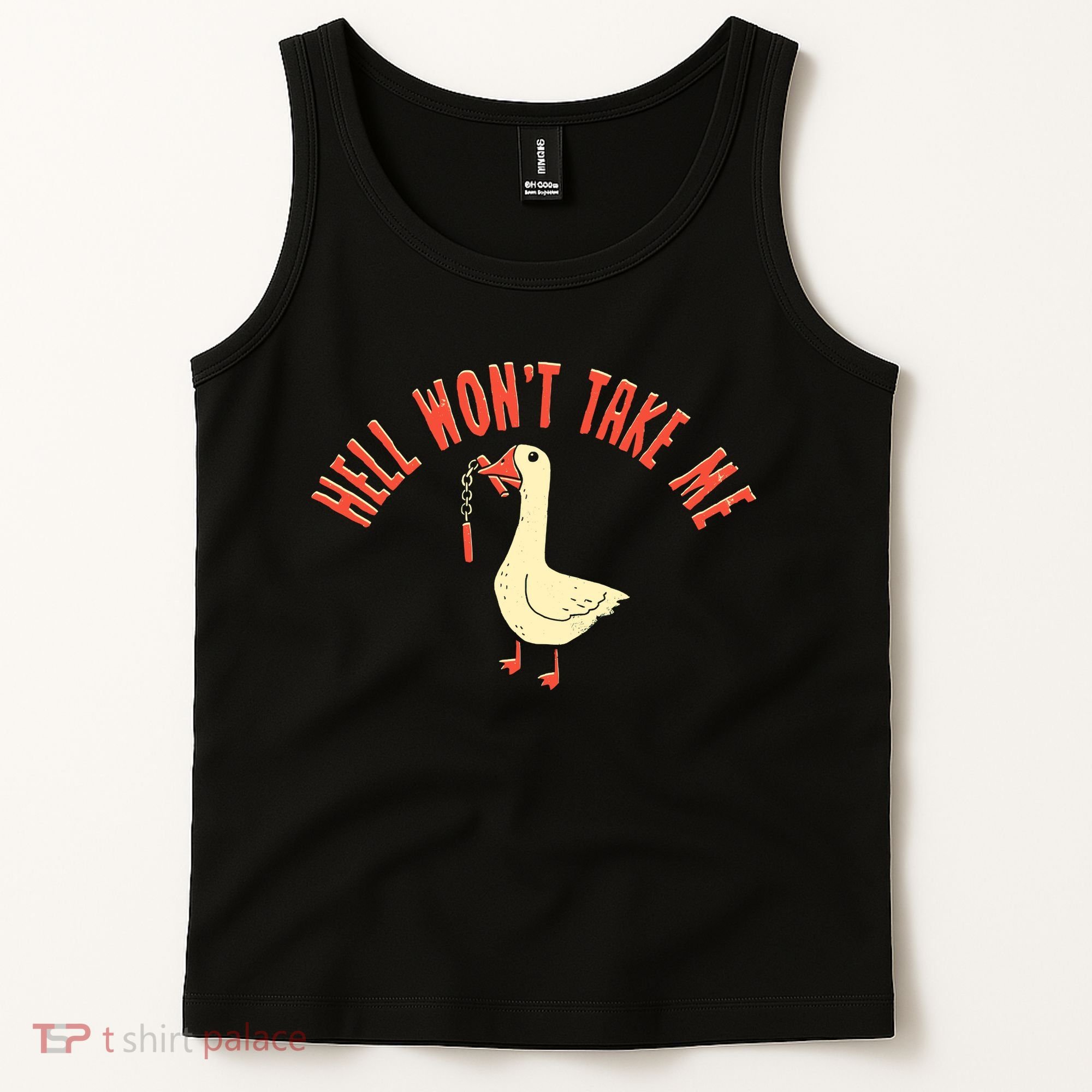 Hell Wont Take Me Funny Duck Tank Top