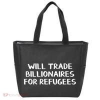 Hot Will Trade Billionaires For Refugees Tote Bag thumb 0