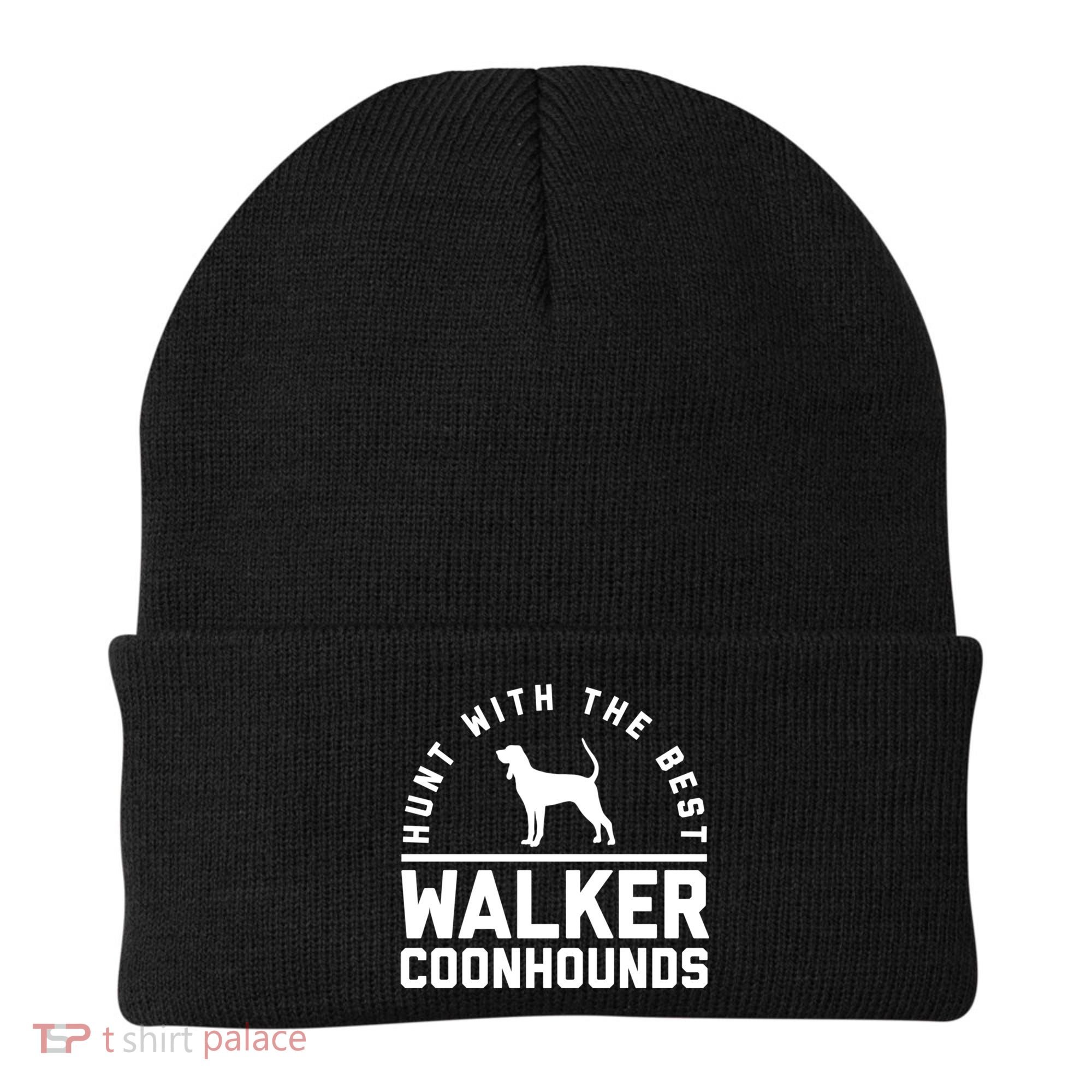 Hunt With The Best ~ Walker Coonhound Gift Beanie