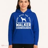 Hunt With The Best ~ Walker Coonhound Gift Hoodie thumb 5
