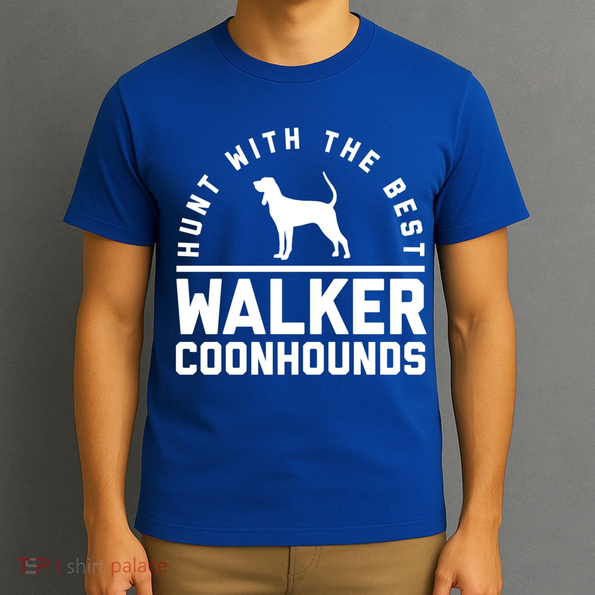 Hunt With The Best ~ Walker Coonhound Gift T-Shirt