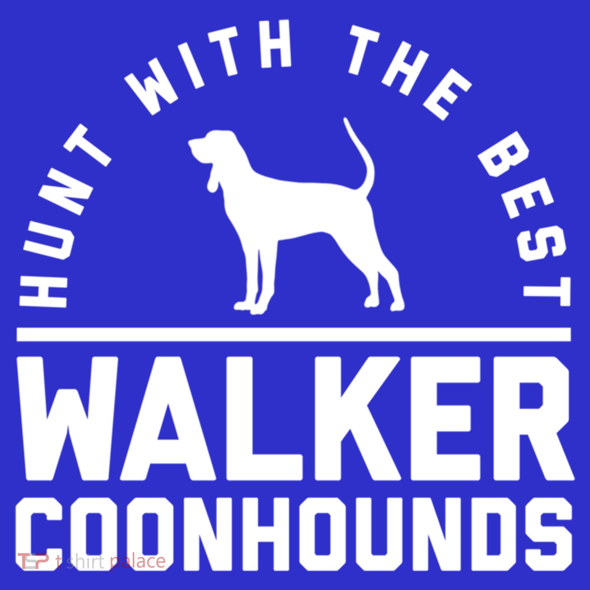Hunt With The Best ~ Walker Coonhound Gift Mousepad