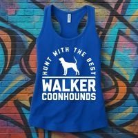 Hunt With The Best ~ Walker Coonhound Gift Women's Tank Top thumb 3