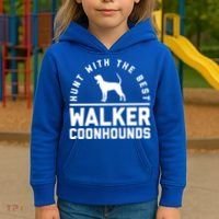 Hunt With The Best ~ Walker Coonhound Gift Kids Hoodie thumb 3