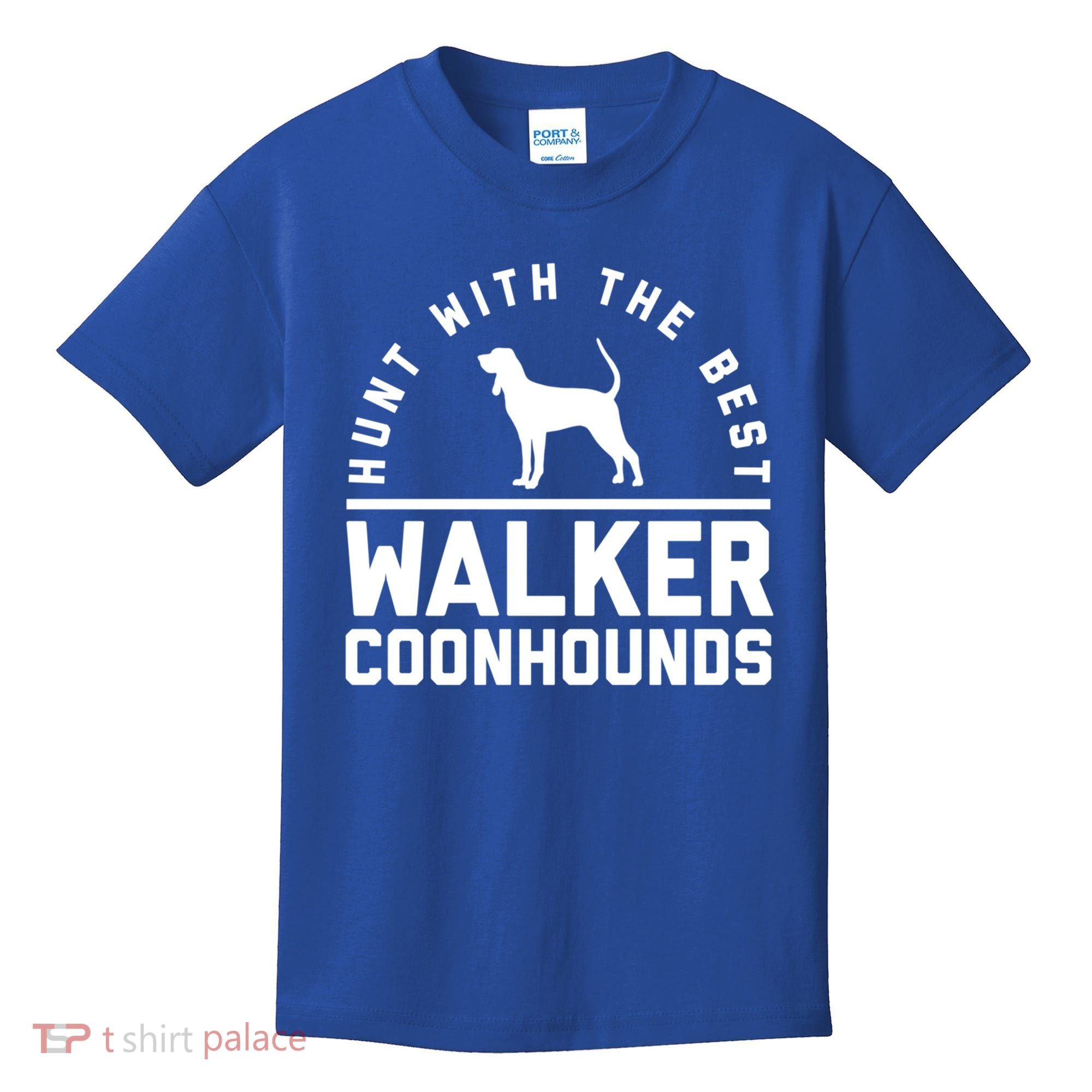 Hunt With The Best ~ Walker Coonhound Gift Kids T-Shirt