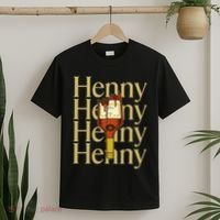 Henny  When The HennyS In The System. Henny Parody T-Shirt thumb 2