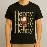 Henny  When The HennyS In The System. Henny Parody T-Shirt thumb 3