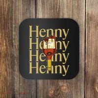 Henny  When The HennyS In The System. Henny Parody Coaster thumb 0
