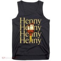Henny  When The HennyS In The System. Henny Parody Tank Top thumb 0