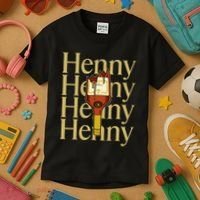 Henny  When The HennyS In The System. Henny Parody Kids T-Shirt thumb 3